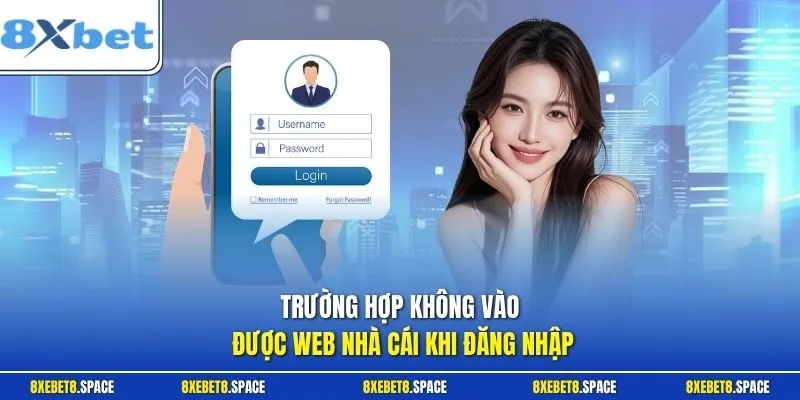 Trường hợp không vào được web nhà cái khi đăng nhập